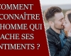 Comment reconnaître un homme amoureux qui cache ses sentiments ?